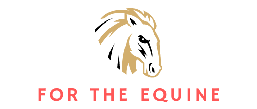FOR THE EQUINE
