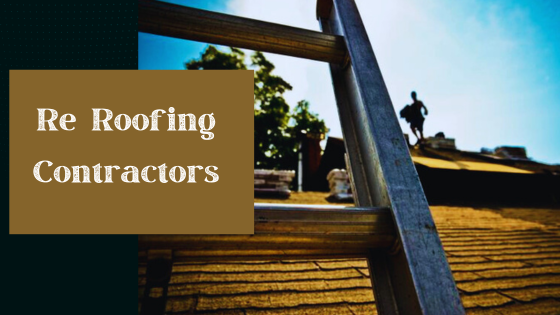 The Benefits Of Hiring A Reputable Roofer For Re-Roofing In Auckland